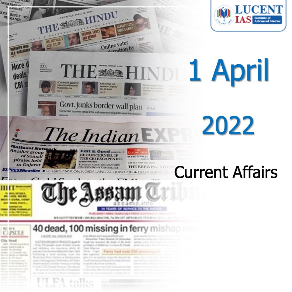 Current Affairs 1 April 2022