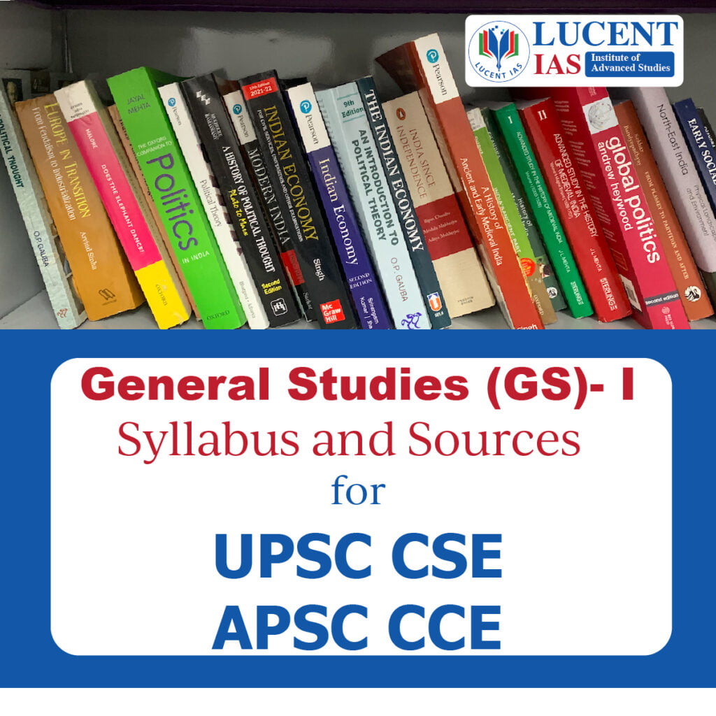 GS-1 Syllabus for UPSC and APSC | Lucent IAS-01