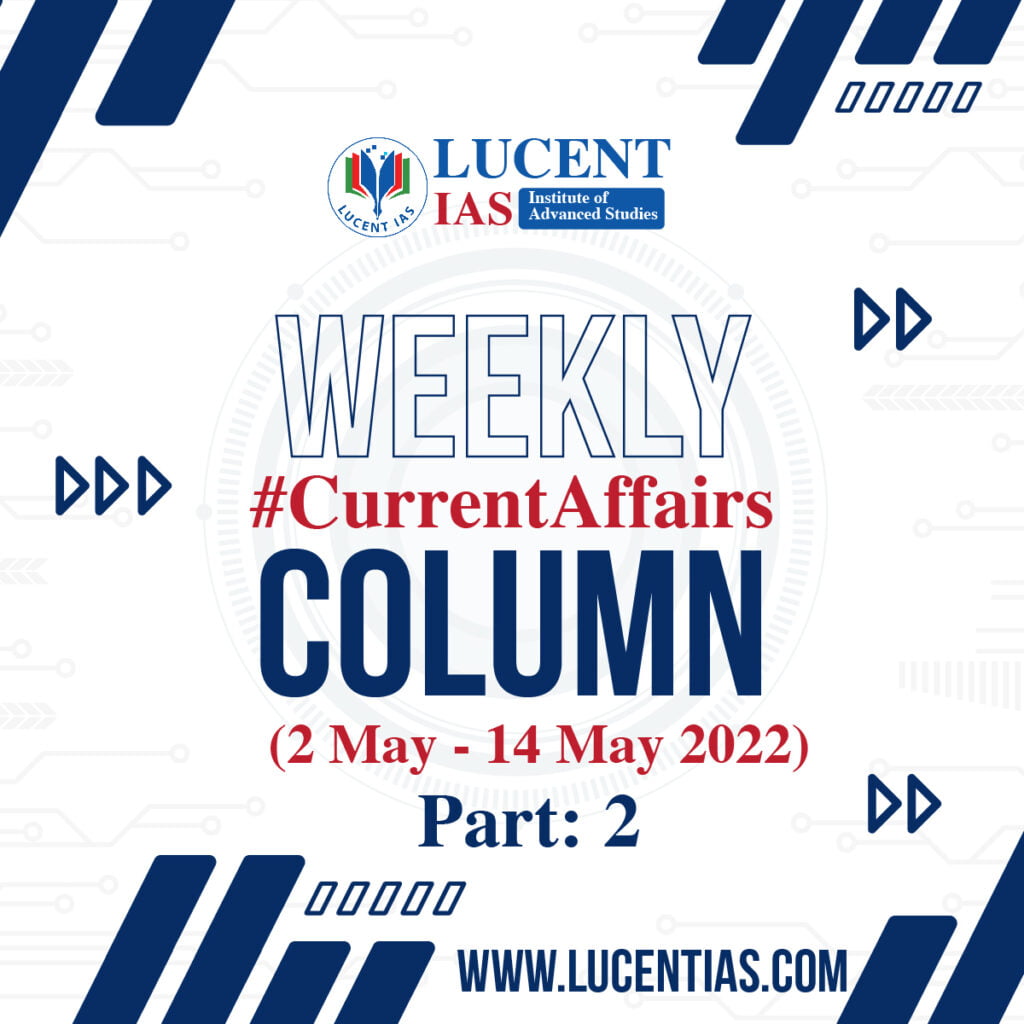 Weekly Current Affairs-Lucent IAS