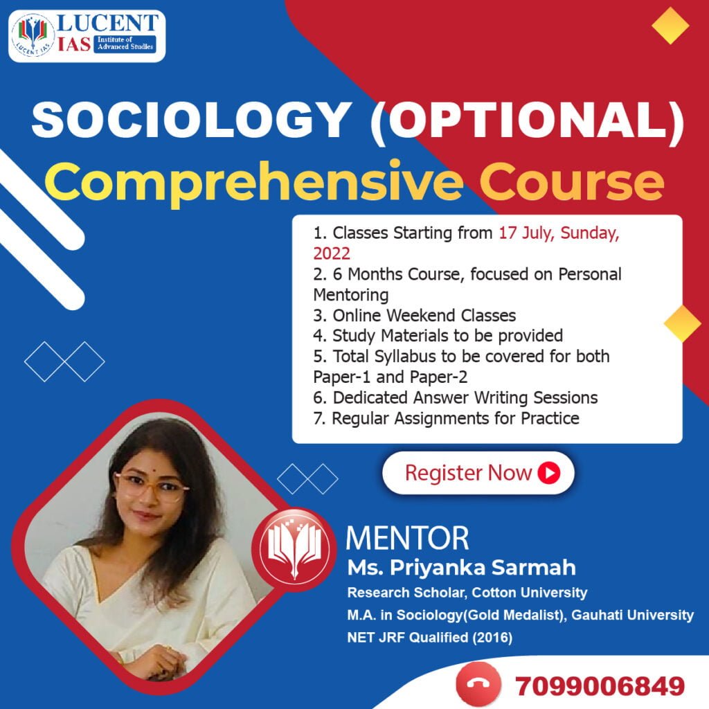 Download: Today's Current Affairs Compilation | Lucent IAS: The Best APSC Coaching Institute in Assam 18 Sociology (Optional) course by Lucent IAS: The Best APSC Coaching Institute