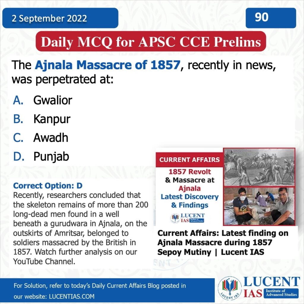 APSC Current Affairs | Lucent IAS: A leading APSC Coaching Centre in Guwahati 9 MCQ for APSC Prelims 2022 Compiled by Lucent IAS: Best_APSC_Coaching_Centre_in_Guwahati_2 September_2022
