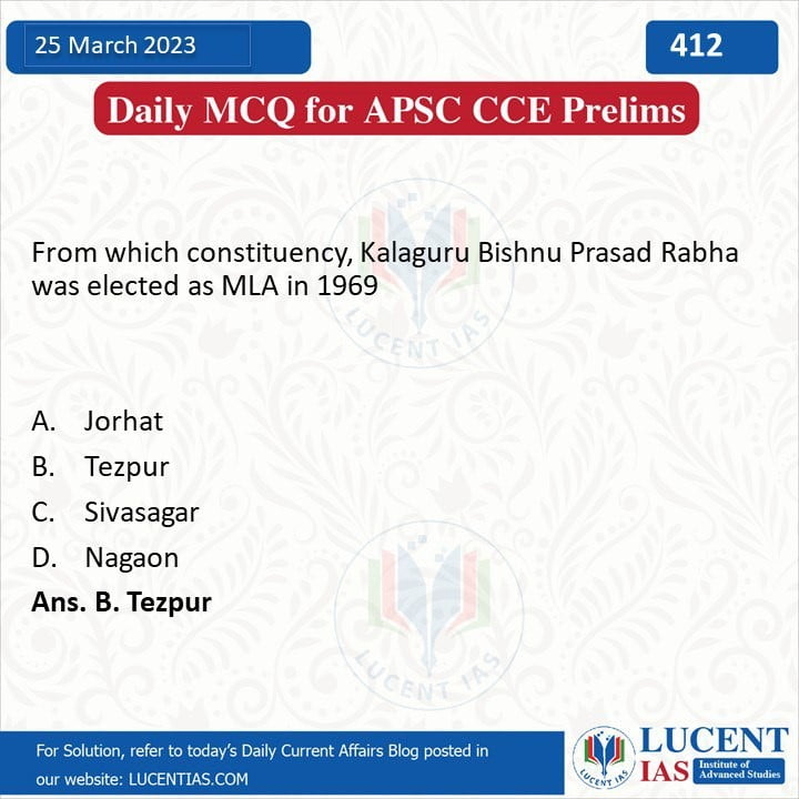MCQ_for_APSC_UPSC_Prelims_Compiled_by_Lucent_IAS:_Best_APSC_UPSC_Coaching_Institute_In_Guwahati_27_March_2023