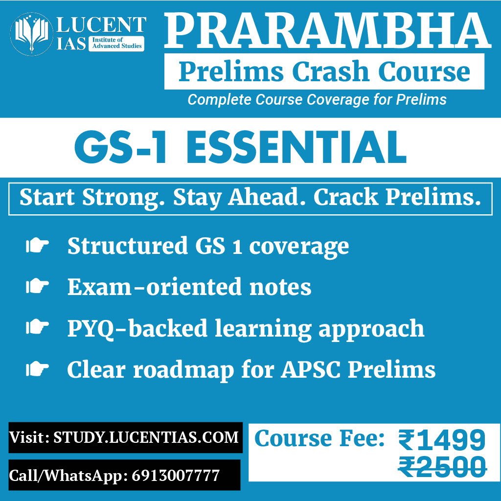 Prarambha : GS-1 Essential Course (APSC CCE 2025-26) 2 1773039745712 871423d4 a763 40c5 a52b 6c38fd233211 2